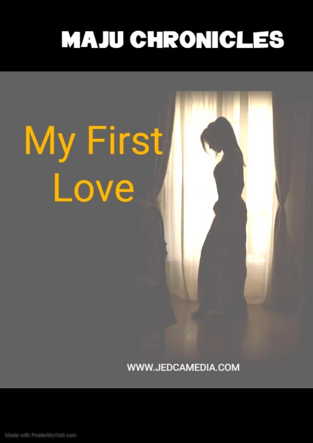 How first love made me sick in school – MAJU