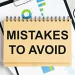 Mistakes to avoid
