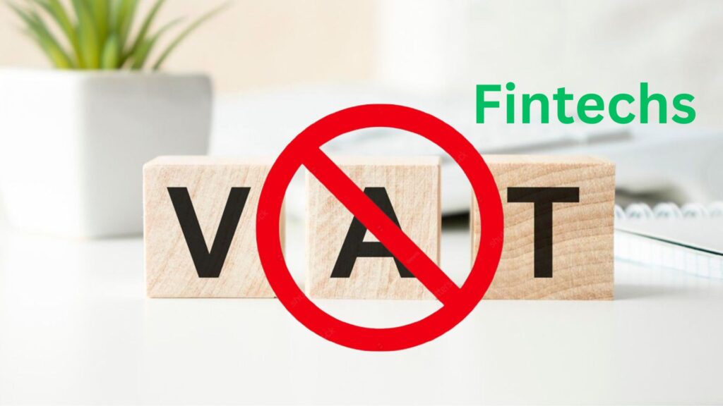 High Court Exempts VAT for Fintchs